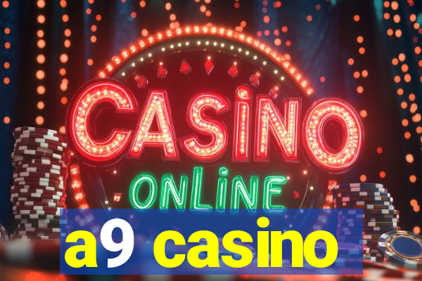 a9 casino